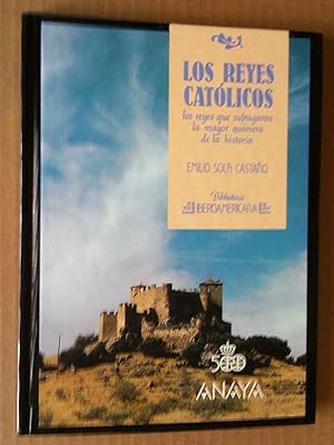 Seller image for LOS REYES CATOLICOS. Los reyes que sufragaron la mayor quimera de la historia for sale by Livresse