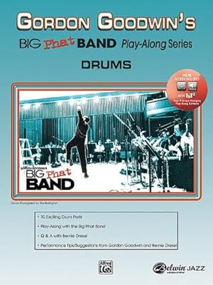 Imagen del vendedor de Gordon Goodwin's Big Phat Band Play-Along Series: Drums : (incl. Online Code) a la venta por AHA-BUCH GmbH