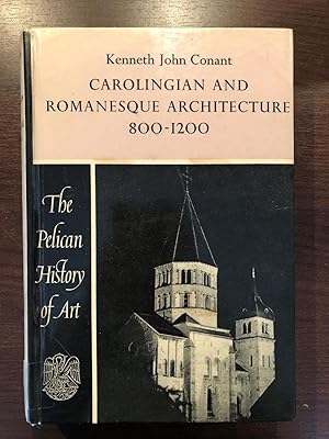 Seller image for CAROLINGIAN AND ROMANESQUE ARCHITECTURE 800-1200 for sale by Happyfish Books