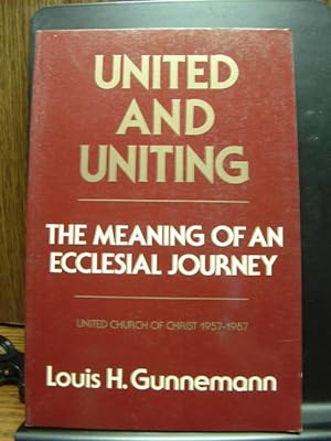 Seller image for UNITED AND UNITING for sale by The Book Abyss