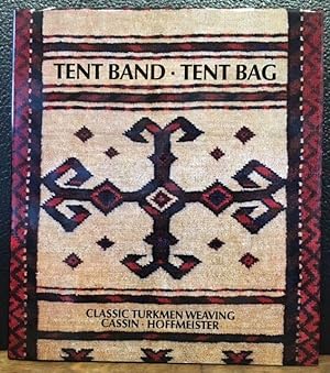 Seller image for TENT BAND TENT BAG. Classic Turkmen Weaving for sale by Lost Horizon Bookstore