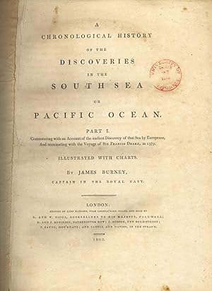 A Chronological History of the Voyages and Discoveries in the South Sea or Pacific Ocean. Part 1....