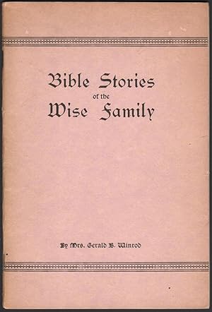 Seller image for Bible Stories of the Wise Family for sale by D. Anthem, Bookseller