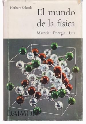 Imagen del vendedor de EL MUNDO DE LA FISICA. MATERIA ENERGIA LUZ a la venta por LIBRERIA TORMOS