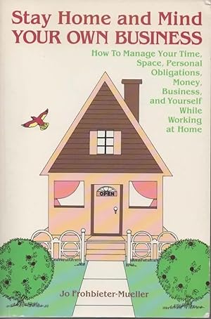Seller image for Stay Home and Mind Your Own Businesss for sale by Save The Last Book For Me (IOBA Member)