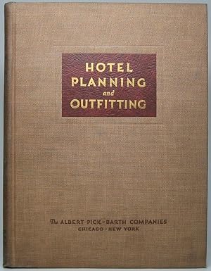 Hotel Planning and Outfitting: Commercial, Residential, Recreational