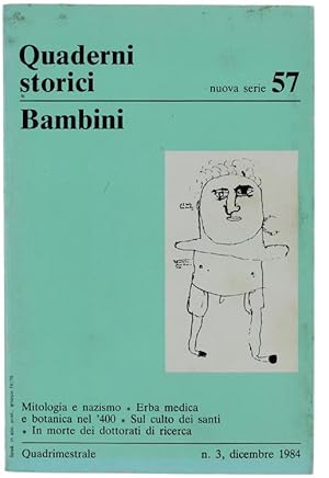 Bild des Verkufers fr BAMBINI. Quaderni Storici, Nuova Serie, N. 57, dicembre 1984.: zum Verkauf von Bergoglio Libri d'Epoca