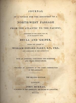 Journal of a Voyage for the Discovery of a North-West Passage from the Atlantic to the Pacific; P...