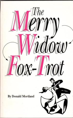 Seller image for The Merry Widow Fox-Trot: And Other Tales of Life in Maine After Sixty for sale by Mystery Cove Book Shop
