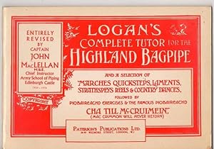 Immagine del venditore per Logan's Complete Tutor for the Highland Bagpipe venduto da Mystery Cove Book Shop
