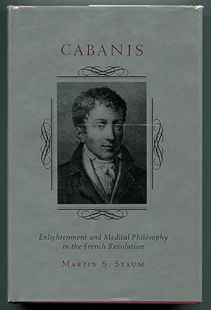 Image du vendeur pour Cabanis: Enlightenment and Medical Philosophy in the French Revolution mis en vente par Book Happy Booksellers