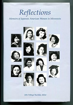 Seller image for Reflections: Memoirs of Japanese American Women in Minnesota for sale by Book Happy Booksellers