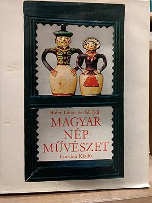 Magyar Nép-Müvészet.