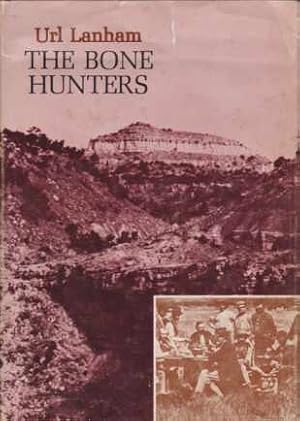 Seller image for THE BONE HUNTERS for sale by Complete Traveller Antiquarian Bookstore