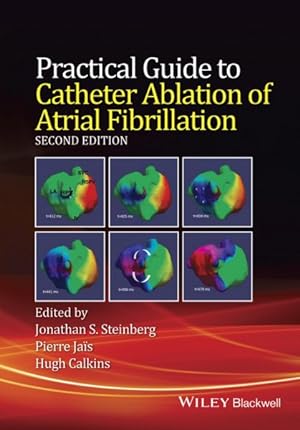 Immagine del venditore per Practical Guide to Catheter Ablation of Atrial Fibrillation venduto da GreatBookPrices
