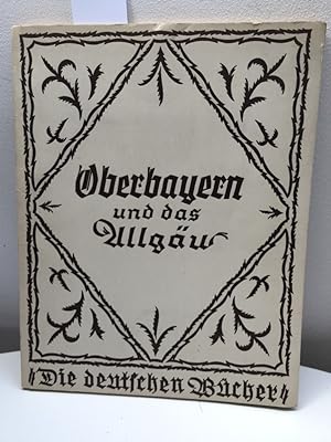 Bild des Verkufers fr Oberbayern und das Allgu. zum Verkauf von Kepler-Buchversand Huong Bach