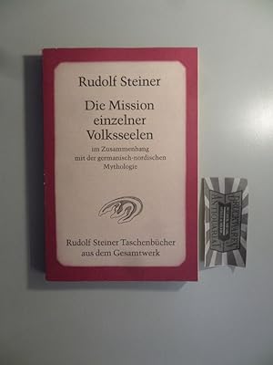 Die Mission einzelner Volksseelen : im Zusammenhang mit der germanisch-nordischen Mythologie. Rud...
