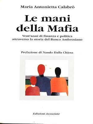 Bild des Verkufers fr Le mani della Mafia zum Verkauf von Librodifaccia