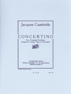 Bild des Verkufers fr Concertino pour trompette, trombone, orchestre de cordes, piano etpercussion pour trompette, trombone et piano : parties zum Verkauf von AHA-BUCH GmbH