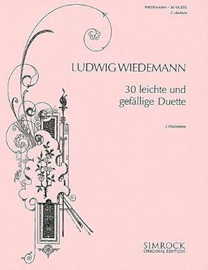 Bild des Verkufers fr 30 leichte gefllige Duettefr 2 Klarinetten zum Verkauf von AHA-BUCH GmbH