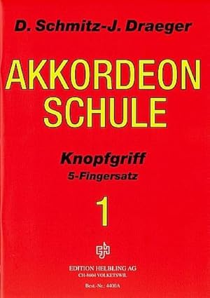 Image du vendeur pour Akkordeonschule Band 1 Knopfgriff - fr chromatisches Akkordeon (5-Fingersatz) mis en vente par AHA-BUCH GmbH