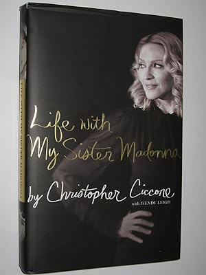 Imagen del vendedor de Life With My Sister Madonna a la venta por Manyhills Books