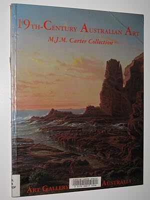 19th-Century Australian Art: M. J. M. Carter Collection