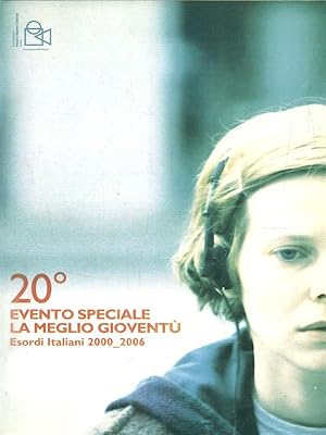 Bild des Verkufers fr 20o evento speciale - la meglio gioventu' / esordi italiani 2000-2006 zum Verkauf von Librodifaccia