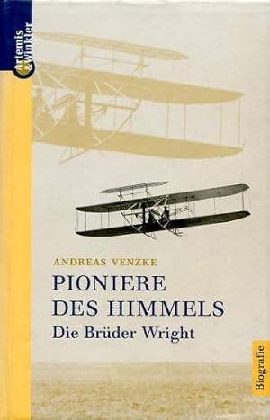 Immagine del venditore per Pioniere des Himmels, Die Brder Wright venduto da Antiquariat Lindbergh
