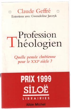 Seller image for Profession thologien: Quelle pense chrtienne pour le XXIe sicle for sale by librairie philippe arnaiz