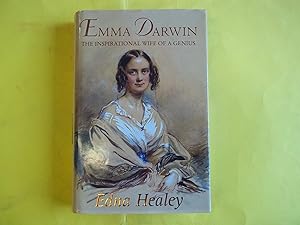 Seller image for Emma Darwin: The Wife of an Inspirational Genius: The Inspirational Wife of a Genius for sale by Carmarthenshire Rare Books