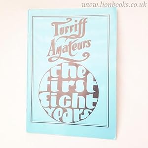 Seller image for Turriff Amateurs - the First Eighty Tears for sale by Lion Books PBFA