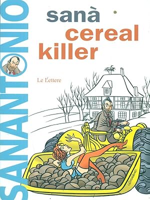 Bild des Verkufers fr Sana'. Cereal killer zum Verkauf von Librodifaccia