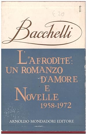 Imagen del vendedor de L'AFRODITE: UN ROMANZO D'AMORE a la venta por VETERA RECENTIA