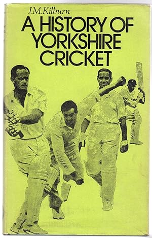 A History of Yorkshire Cricket