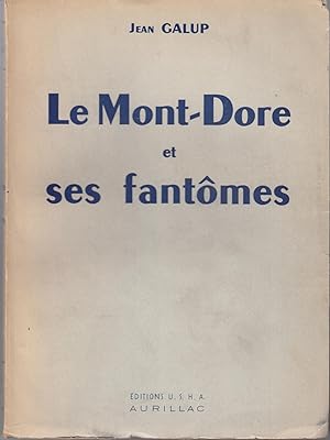 Le Mont-Dore et ses fantômes