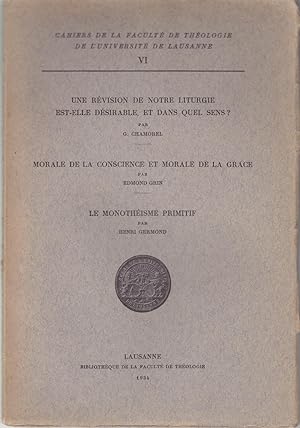 Une révision de notre liturgie est-elle désirable, et dans quel sens? Morale de la conscience et ...