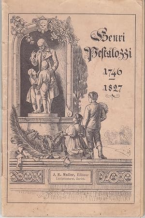 Henri Pestalozzi, biographie pour la jeunesse. Avec le texte du discours de E.B. Courvoisier reco...