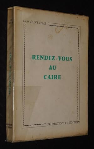 Image du vendeur pour Rendez-vous au Caire mis en vente par Abraxas-libris