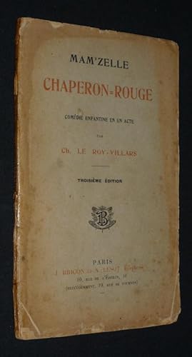 Bild des Verkufers fr Mam'zelle Chaperon Rouge zum Verkauf von Abraxas-libris