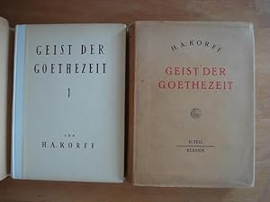 Geist der Goethezeit - 1. + 2. Band