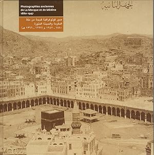 Seller image for Photographies Anciennes De La Mecque Et De Medine 1880-1947. for sale by FOLIOS LIMITED