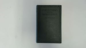 Imagen del vendedor de COLLECTING OLD MINIATURES. a la venta por Goldstone Rare Books