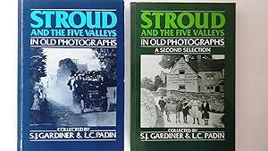 Seller image for Stroud and the Five Valleys in Old Photographs and Stroud and the Five Valleys in Old Photographs a Second Selection ( 2 books ) for sale by Your Book Soon