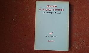 Neruda, le voyageur immobile