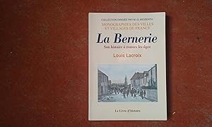 Seller image for La Bernerie - Son histoire  travers les ges for sale by Librairie de la Garenne
