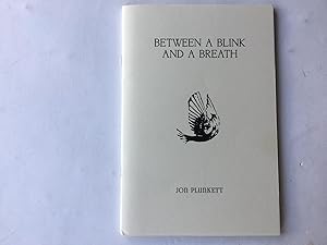 Seller image for Between a Blink and a Breath for sale by Book Souk