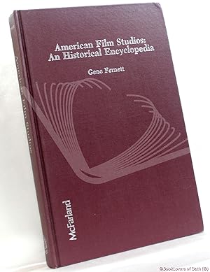 American Film Studios: An Historical Encyclopaedia