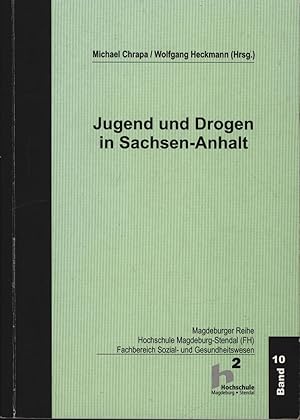 Seller image for Jugend und Drogen in Sachsen-Anhalt for sale by Antiquariat Kastanienhof
