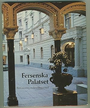 Fersenska palatset : Renovering och tillbyggnad
